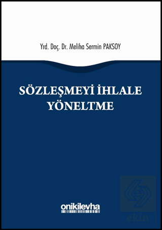 Sözleşmeyi İhlale Yöneltme