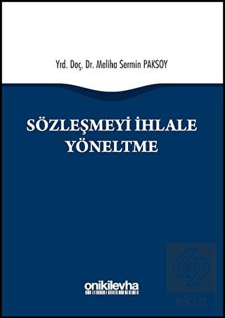 Sözleşmeyi İhlale Yöneltme