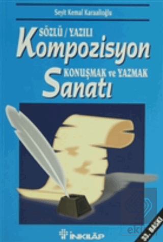 Sözlü/Yazılı Kompozisyon Konuşmak ve Yazmak Sanatı