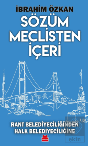 Sözüm Meclisten İçeri