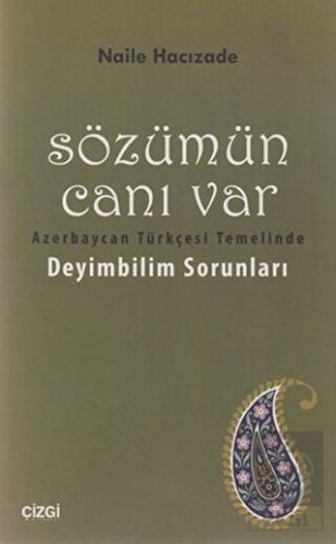 Sözümün Canı Var