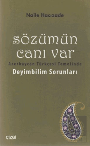 Sözümün Canı Var