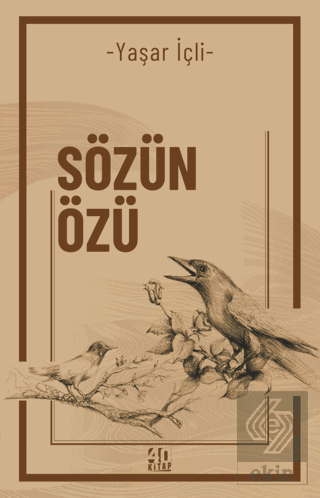 Sözün Özü