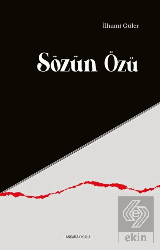 Sözün Özü