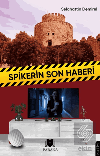 Spikerin Son Haberi