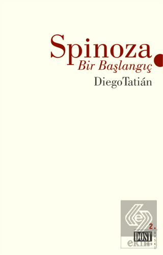 Spinoza - Bir Başlangıç