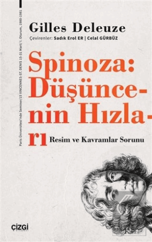 Spinoza: Düşüncenin Hızları