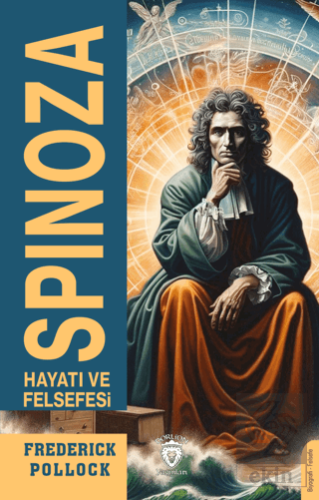 Spinoza Hayatı ve Felsefesi