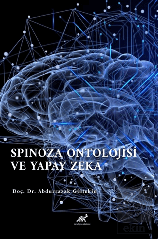 Spinoza Ontolojisi Ve Yapay Zeka