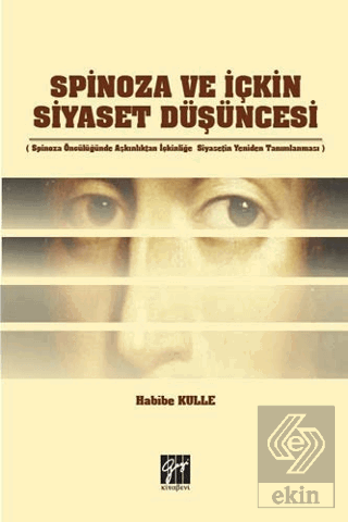 Spinoza ve İçkin Siyaset Düşüncesi