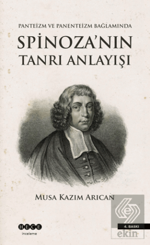 Spinoza\'nın Tanrı Anlayışı