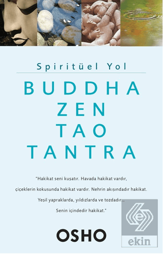 Spiritüel Yol - Buddha, Zen, Tao, Tantra