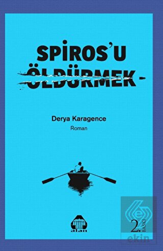 Spiros'u Öldürmek