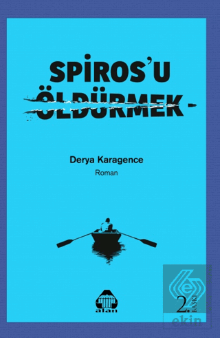 Spiros'u Öldürmek