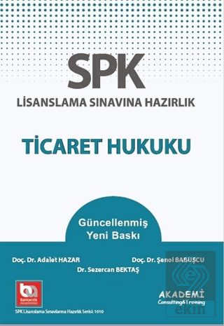 SPK Lisanslama Sınavına Hazırlık Ticaret Hukuku