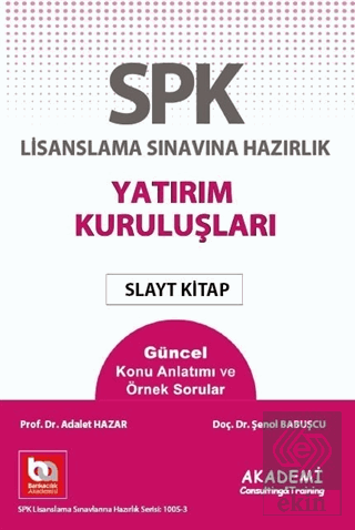 SPK Lisanslama Sınavına Hazırlık Yatırım Kuruluşla