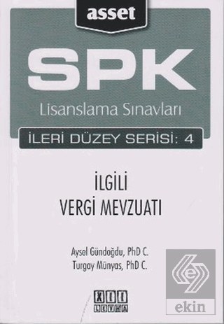 SPK Lisanslama Sınavları İleri Düzey Serisi: 4 İlg