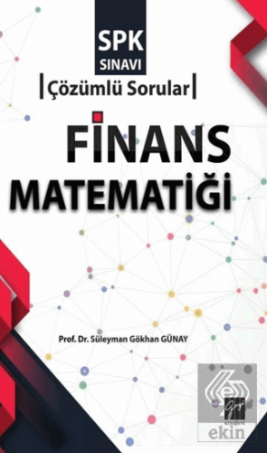 SPK Sınavı Finans Matematiği Çözümlü Sorular