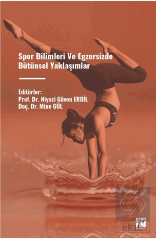 Spor Bilimleri ve Egzersizde Bütünsel Yaklaşımlar