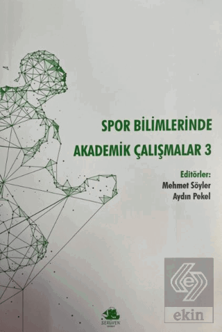 Spor Bilimlerinde Akademik Çalışmalar 3