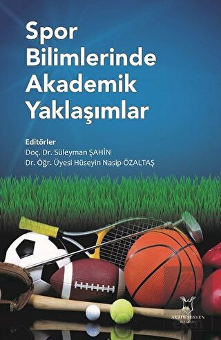 Spor Bilimlerinde Akademik Yaklaşımlar