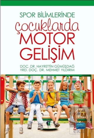 Spor Bilimlerinde Çocuklarda Motor Gelişim