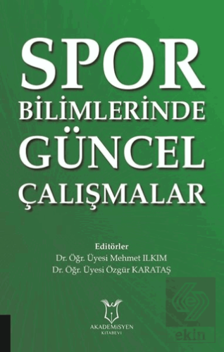 Spor Bilimlerinde Güncel Çalışmalar