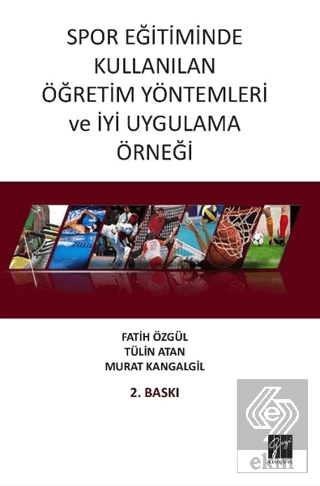 Spor Eğitiminde Kullanılan Öğretim Yöntemleri ve İ