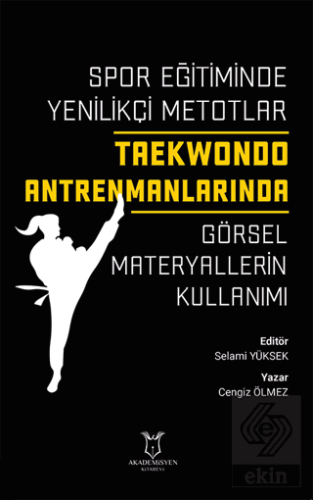 Spor Eğitiminde Yenilikçi Metotlar - Taekwondo Ant