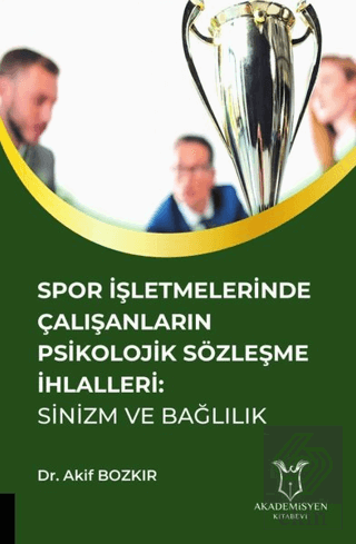 Spor İşletmelerinde Çalışanların Psikolojik Sözleş