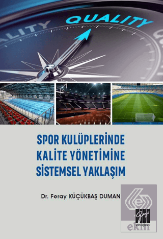 Spor Kulüplerinde Kalite Yönetimine Sistemsel Yakl