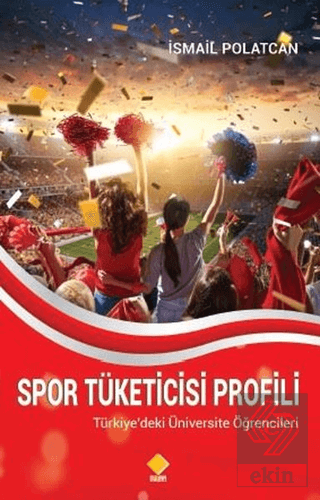 Spor Tüketicisi Profili