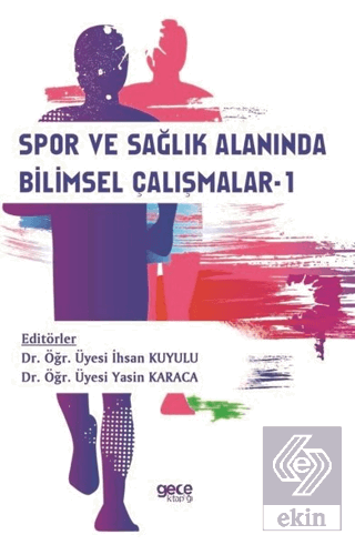 Spor ve Sağlık Alanında Bilimsel Çalışmalar-1