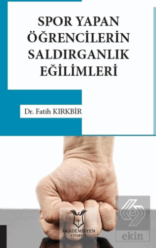 Spor Yapan Öğrencilerin Saldırganlık Eğilimleri