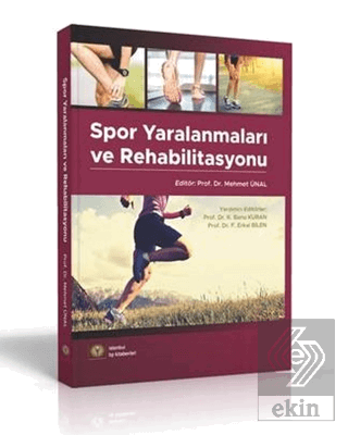 Spor Yaralanmaları ve Rehabilitasyon