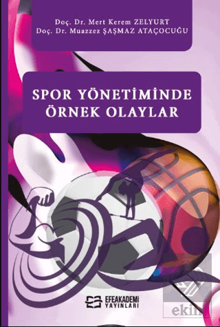 Spor Yönetiminde Örnek Olaylar