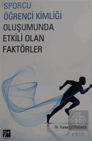 Sporcu Kimliği Oluşumunda Etkili Olan Faktörler