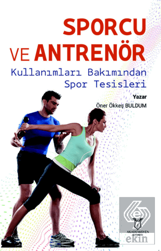 Sporcu ve Antrenör Kullanımları Bakımından Spor Te