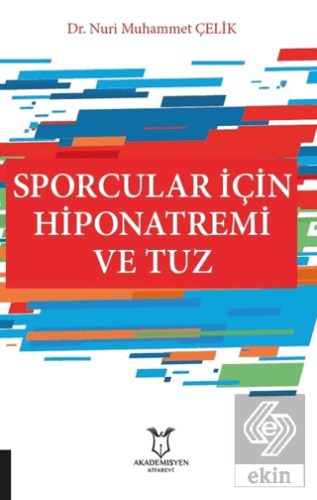 Sporcular İçin Hiponatremi ve Tuz