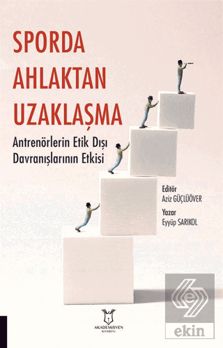 Sporda Ahlaktan Uzaklaşma: Antrenörlerin Etik Dışı