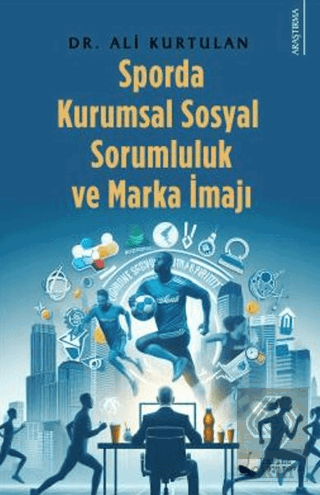 Sporda Kurumsal Sosyal Sorumluluk ve Marka İmajı