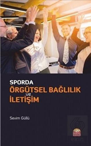 Sporda Örgütsel Bağlılık ve İletişim