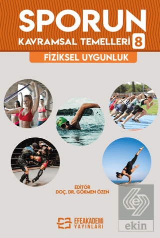 Sporun Kavramsal Temelleri-8: Fiziksel Uygunluk