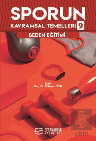 Sporun Kavramsal Temelleri 9 - Beden Eğitimi