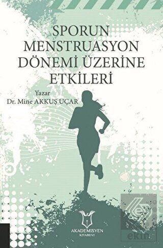 Sporun Menstruasyon Dönemi Üzerine Etkileri