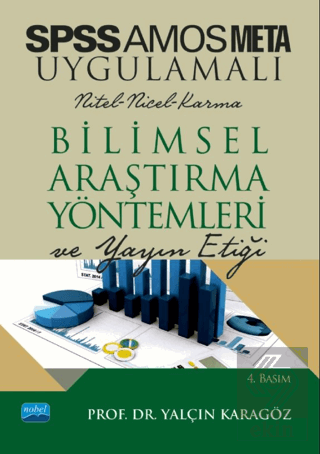 SPSS ve AMOS Uygulamalı Bilimsel Araştırma Yönteml