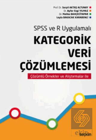 SPSS ve R Uygulamalı Kategorik Veri Çözümlemesi