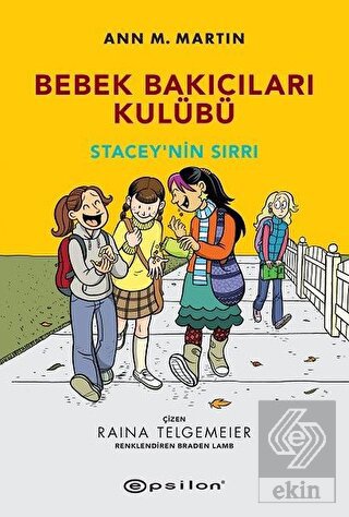 Stacey\'nin Sırrı - Bebek Bakıcıları Kulübü