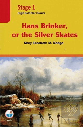 Stage 1 - Hans Brinker or The Silver Skates