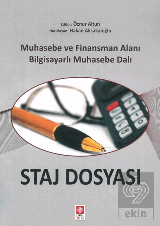 Staj Dosyası Muhasebe ve Finansman Alanı Bilgisayarlı Muhasebe Dalı